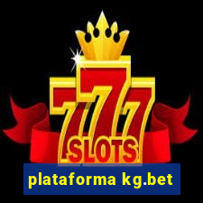 plataforma kg.bet